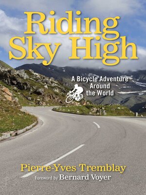 cover image of Riding Sky High: a Bicycle Adventure Around the World